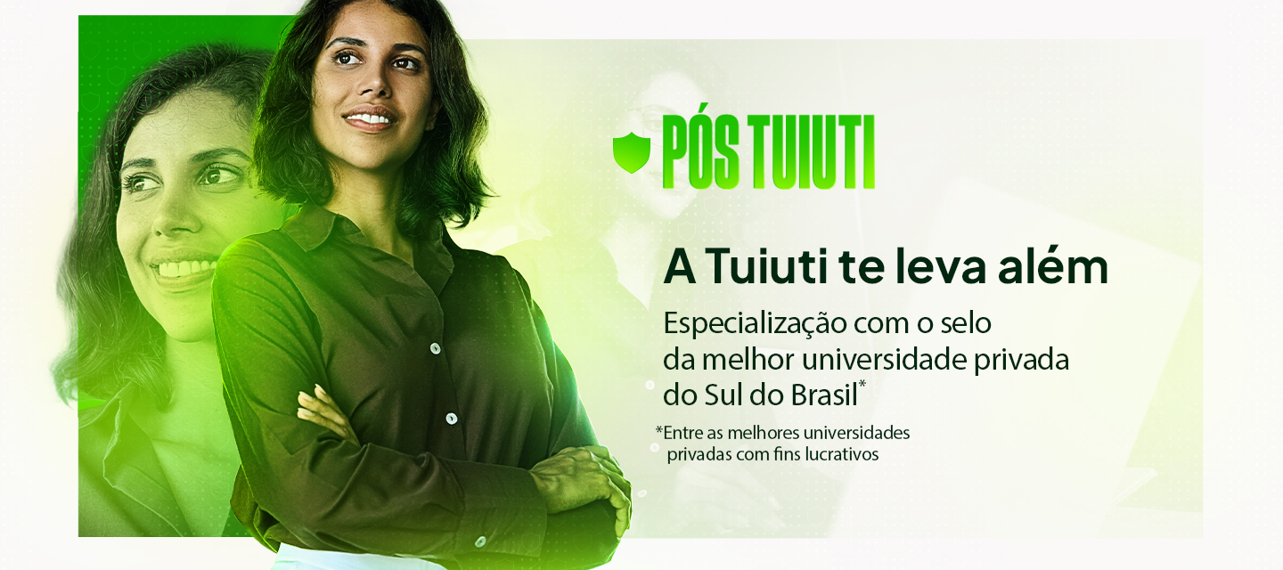 Acesse para saber mais sobre os cursos da pós-graduação da Universidade Tuiuti do Paraná.