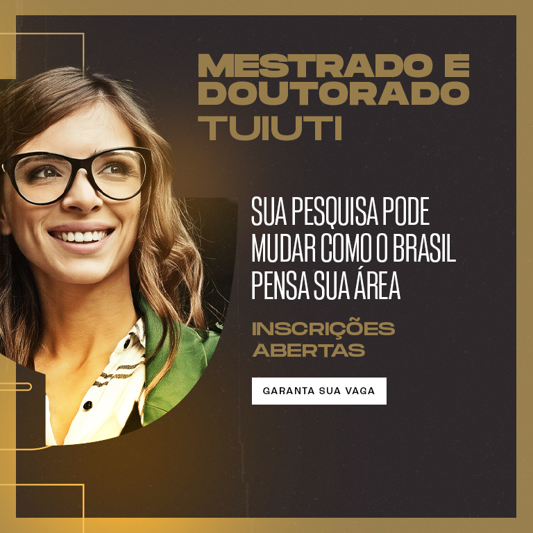 Inscreva-se nos cursos de Mestrado e Doutorado da Tuiuti